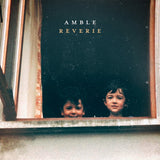 AMBLE – REVERIE (UK) - LP •