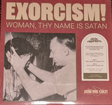 VARIOUS – EXORCISM! WOMAN, THY NAME IS SATAN - LP •