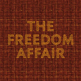 FREEDOM AFFAIR – FREEDOM AFFAIR (ORANGE W/ BLACK SWIRL) - LP •