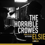 HORRIBLE CROWES – ELSIE (BLACK & WHITE SPLASH) - LP •
