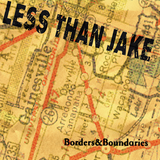 LESS THAN JAKE – BORDERS & BOUNDARIES (25TH ANNIVERSARY YELLOW) - LP •
