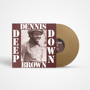 BROWN,DENNIS DEEP DOWN (GOLD VINYL) LP – Lunchbox Records