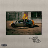 KAASH PAIGE – 2 LATE TO BE TOXIC (ORANGE) - LP •