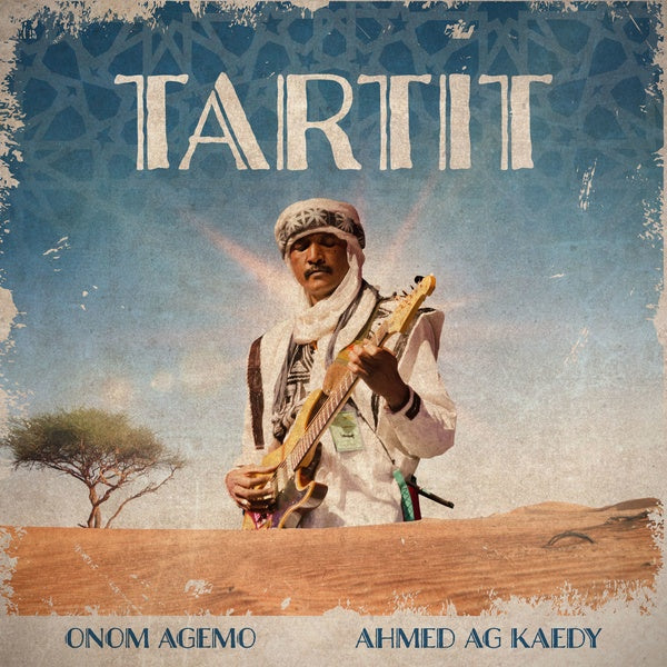 AGEMO,ONOM & AHMED AG KAEDY TARTIT LP – Lunchbox Records