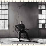 MOORE,KIP – REASON TO BELIEVE - LP •