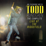 RUNDGREN,TODD – EVENING WITH TODD RUNDGREN: THE COMPLETE LIVE AT RIDGEFIELD - CD •
