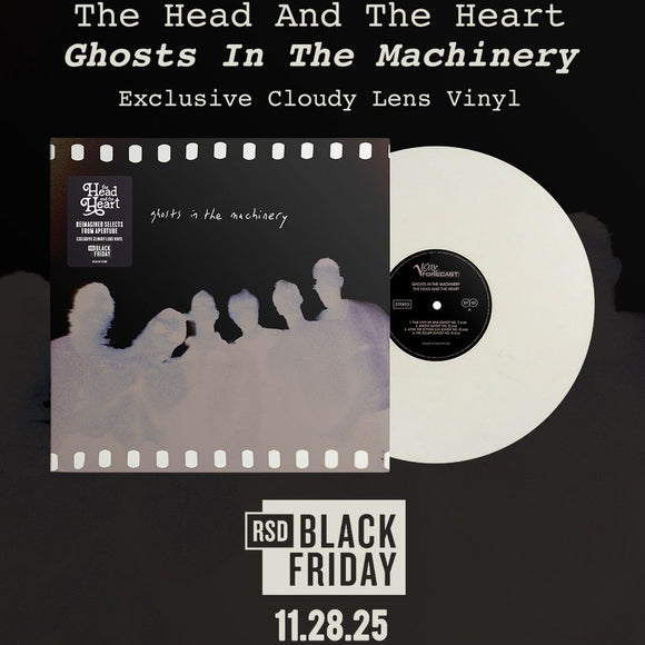 HEAD AND THE HEART – GHOSTS IN THE MACHINERY (CLOUDY LENS VINYL) (RSD BLACK FRIDAY 2025) - LP •