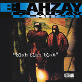 BLAHZAY BLAHZAY – BLAH BLAH BLAH (180 GRAM) - LP •