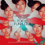 TOHYAMA,HITOMI PENNY – TOKYO FUNK DIVA - LP •