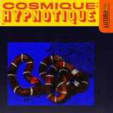 COSMIQUE HYPNOTIQUE – COSMIQUE HYPNOTIQUE (SUNSPILL YELLOW & ORANGE VINYL) - LP •