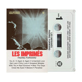 LES IMPRIMES – FADING FORWARD - TAPE •