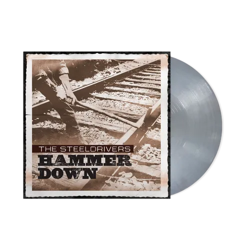 STEELDRIVERS – HAMMER DOWN (SILVER VINYL) - LP •