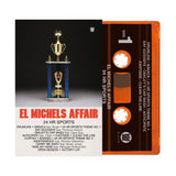 EL MICHELS AFFAIR – 24 HR SPORTS - TAPE •