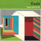 KAELA – SUPRALIMINAL - LP •