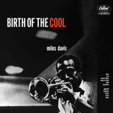 DAVIS,MILES – BIRTH OF THE COOL (BLUE NOTE TONE POET SERIES) - LP •