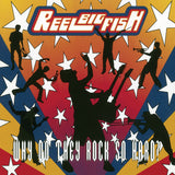 REEL BIG FISH – WHY DO THEY ROCK SO HARD (RED MOON PHASE) - LP •