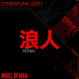 ANGEL OF MAN – RONIN: CYBERPUNK 2077 O.S.T. (KATANA CYBERRED COLORED VINYL) (RSD26) - LP •