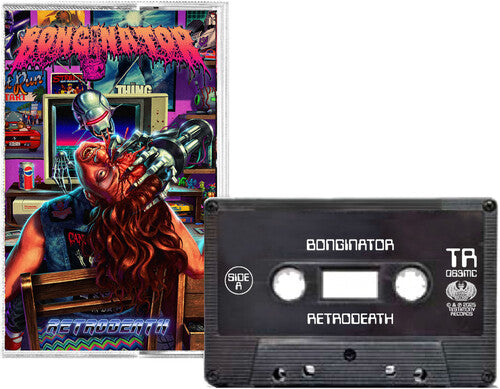 BONGINATOR – RETRODEATH - TAPE •