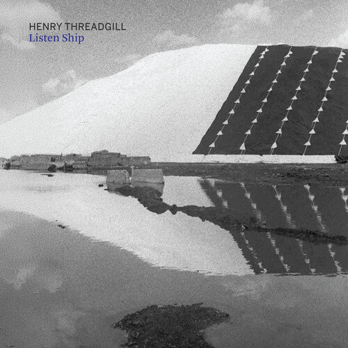THREADGILL,HENRY – LISTEN SHIP - LP •