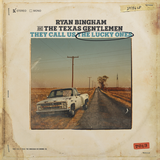 BINGHAM,RYAN – THEY CALL US THE LUCKY ONES - TAPE •