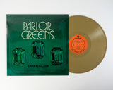 PARLOR GREENS – EMERALDS (GOLD VINYL) - LP •