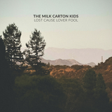 MILK CARTON KIDS – LOST CAUSE LOVER FOOL (INDIE EXCLUSIVE IRIDESCENT GREEN) - LP •