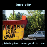VILE,KURT – PHILADELPHIA'S BEEN GOOD TO ME (INDIE EXCLUSIVE SCHUYLKILL RIVER BLUE) - LP •