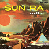 SUN RA – EXOTICA (TEQUILA SUNRISE ORANGE VINYL) - LP •