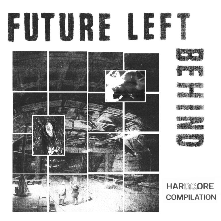 FUTURE LEFT BEHIND / VARIOUS DC HARCORE COMPILATION LP – Lunchbox Records