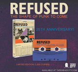REFUSED – SHAPE OF PUNK TO COME - TAPE •
