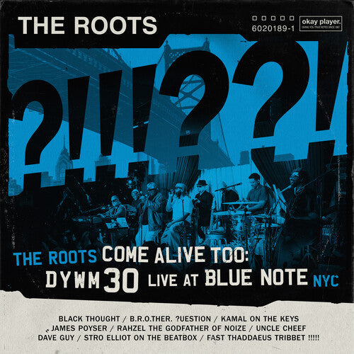 ROOTS – ROOTS COME ALIVE TOO: DYWM30 LIVE AT BLUE NOTE NYC!  - CD •