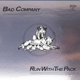 BAD COMPANY – RUN WITH THE PACK (BRICK & MORTAR INDIE EXCLUSIVE) - LP •