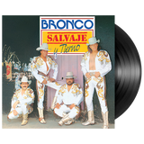 BRONCO – SALVAJE Y TIERNO - LP •
