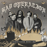 BAD OPERATION – EVERYTHING MUST GO (GOLD VINYL) - LP •