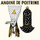 ANGINE DE POITRINE – VOL. I - LP •