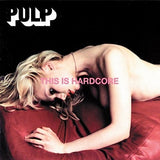 PULP – THIS IS HARDCORE (180 GRAM) - LP •