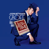 GROFF,JONATHAN – JUST IN TIME - ORIGINAL BROADWAY CAST RECORDING (BLUE VINYL) - LP •