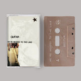 GUITAR – WE'RE HEADED TO THE LAKE - TAPE •