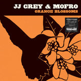 GREY,JJ & MOFRO – ORANGE BLOSSOMS (SUNBURST SPLASH) - LP •