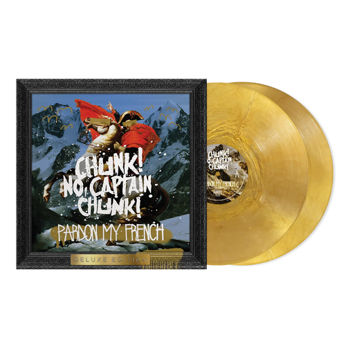 CHUNK NO CAPTAIN CHUNK – PARDON MY FRENCH (METALLIC GOLD DELUXE) - LP •