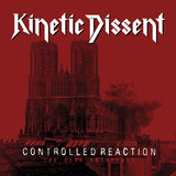 KINETIC DISSENT – CONTROLLED REACTION (DISTORTED BLOOD RED & BLACK MARBLE) - LP •