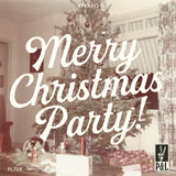 HAWTHORNE,MAYER – MERRY CHRISTMAS PARTY (EMERALD GREEN VINYL) - 7" •