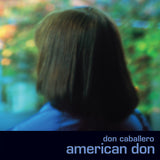 DON CABALLERO – AMERICAN DON (DELUXE WITH BONUS LIVE ALBUM) (MAUI BLUE & ORCHID VINYL) - LP •