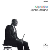 COLTRANE,JOHN – ASCENSION: EDITION I & II (VERVE VAULT SERIES) - LP •