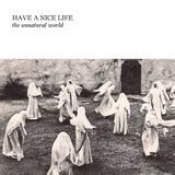 HAVE A NICE LIFE – UNNATURAL WORLD (IRIDESCENT BLUE VINYL) - LP •