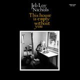 NICHOLS,JEB LOY / COLD DIAMOND – THIS HOUSE IS EMPTY WITHOUT YOU (TRANSPARENT YELLOW) - LP •