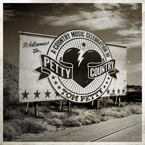 PETTY COUNTRY: A COUNTRY MUSIC TRIBUTE TO TOM PETTY – VARIOUS - CD •