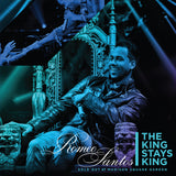 SANTOS,ROMEO – KING STAYS KING SOLD OUT (SEA BLUE VINYL) - LP •