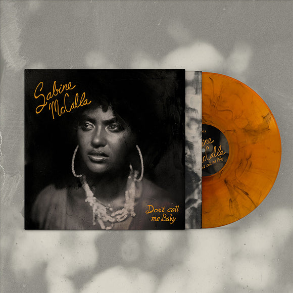 MCCALLA,SABINE – DON'T CALL ME BABY (ORANGE & BLACK MARBLE) - LP •