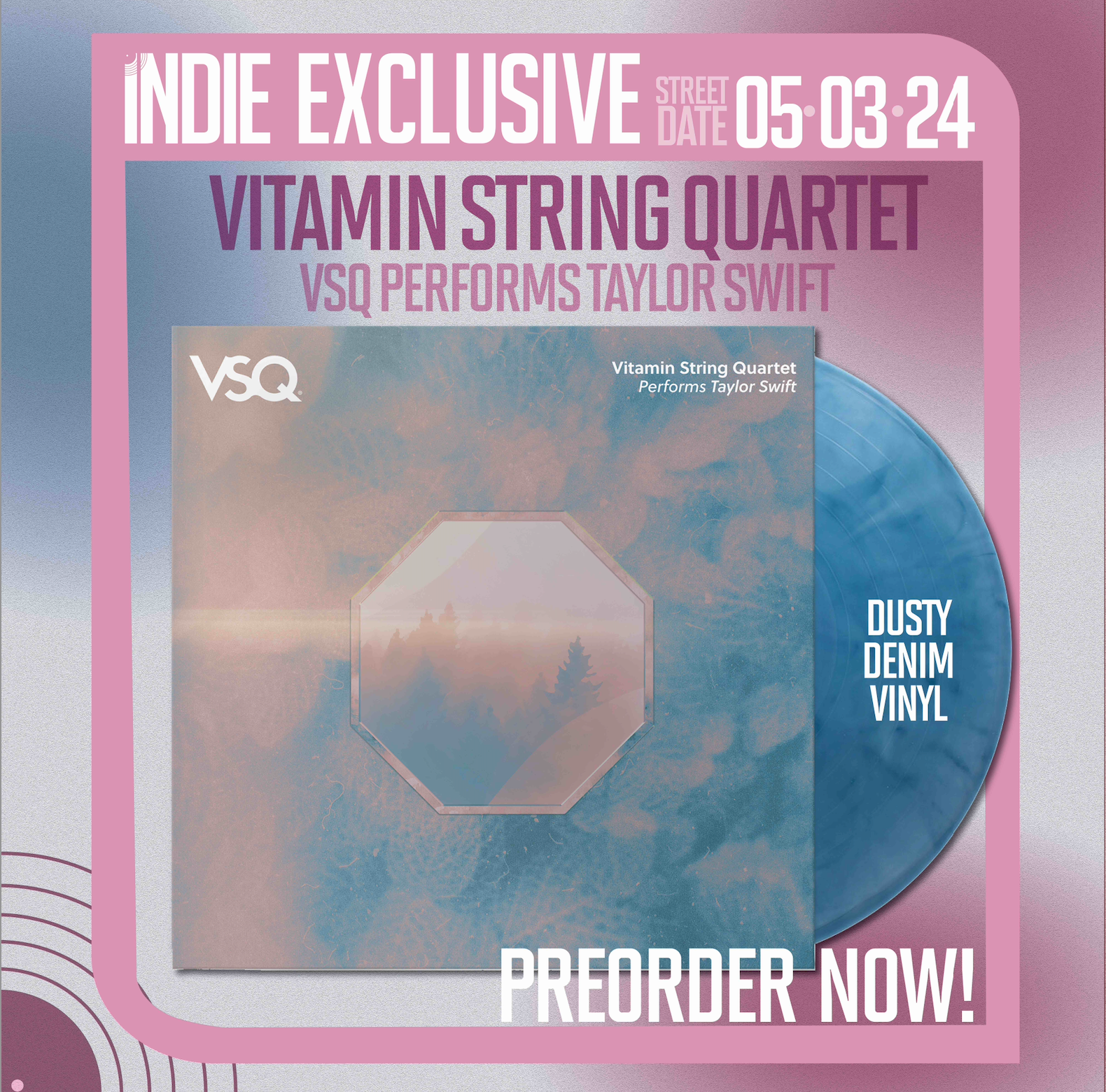 VITAMIN STRING QUARTET – VSQ PERFORMS TAYLOR SWIFT (DUSTY DENIM VINYL) (RSD  ESSENTIALS) LP preorder out 5/3/2024 – Lunchbox Records